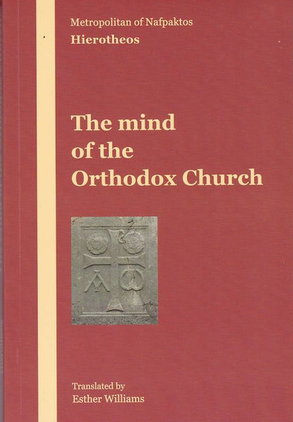 The Mind of the Orthodox Church