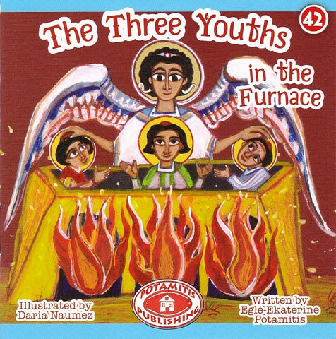#42 The Three Youths in the Furnace