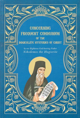 Concerning Frequent Communion of the Immaculate Mysteries of Christ