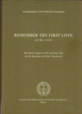 Remember Thy First Love