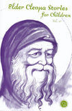 Elder Cleopa Stories for Children Vol 10