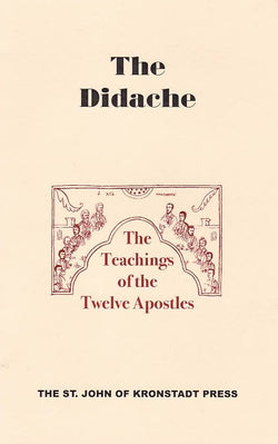 Didache: The Teachings of the Twelve Apostles