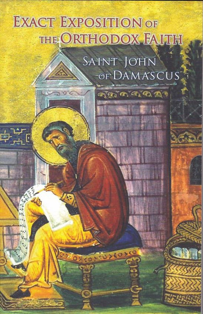 Exact Exposition of the Orthodox Faith