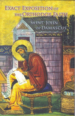 Exact Exposition of the Orthodox Faith