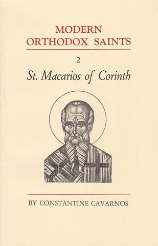 St Macarios of Corinth (Modern Orthodox Saints, Vol 2)