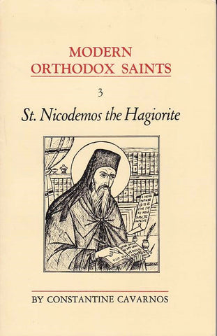 St Nicodemos the Hagiorite (Modern Orthodox Saints, Vol 3)