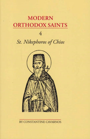 St Nikephoros of Chios (Modern Orthodox Saints, Vol 4)