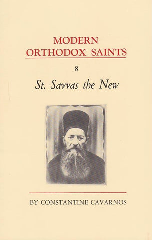 St Savvas the New (Modern Orthodox Saints, Vol 8)