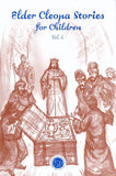 Elder Cleopa Stories for Children Vol 6