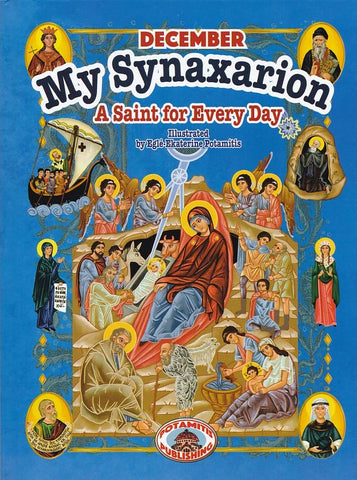 My Synaxarion “A Saint for Every Day” - December