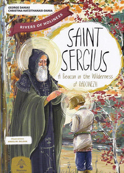 Saint Sergius: A Beacon in the Wilderness of Radonezh