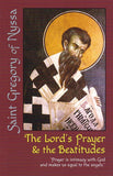 The Lord's Prayer and the Beatitudes