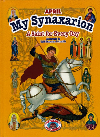 My Synaxarion “A Saint for Every Day” - April