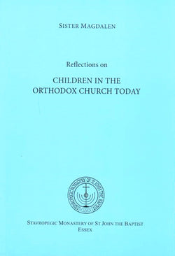 Reflections on Children in the Orthodox Church Today