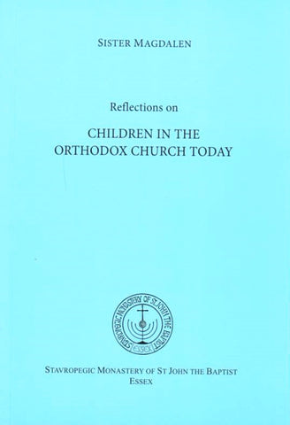 Reflections on Children in the Orthodox Church Today