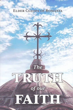 The Truth of Our Faith