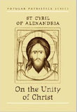 On the Unity of Christ (Popular Patristics Series v13)
