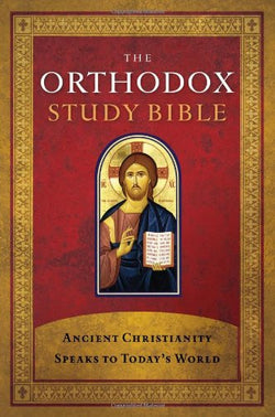 Orthodox Study Bible - Old and New Testament