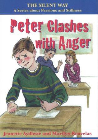 Peter Clashes with Anger