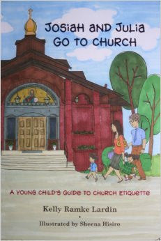 Josiah and Julia go to Church (Board book)