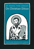 On Christian Ethics (Popular Patristics Series v51)