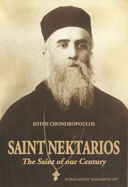 St Nektarios, The Saint of Our Century