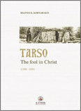 Tarso The Fool In Christ