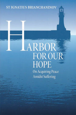 Harbor for Our Hope On Acquiring Peace Amidst Suffering