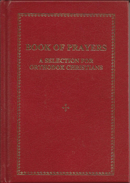 Book of Prayers: A Selection for Orthodox Christians