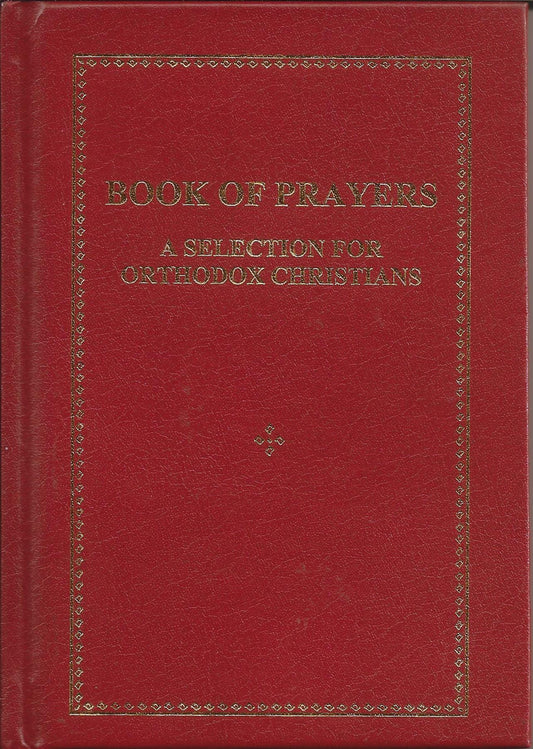 Book of Prayers: A Selection for Orthodox Christians