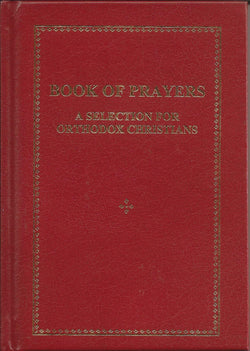 Book of Prayers: A Selection for Orthodox Christians