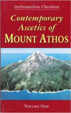 Contemporary Ascetics of Mount Athos Volume 1