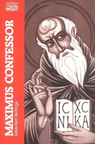 Maximus Confessor: Selected Writings
