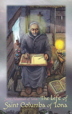 The Life of Saint Columba of Iona