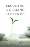 Becoming a Healing Presence