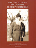 Miraculous Occurences and Counsels of Elder Porphyrios