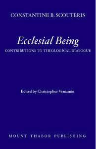 Ecclesial Being: Contributions to Theological Dialogue