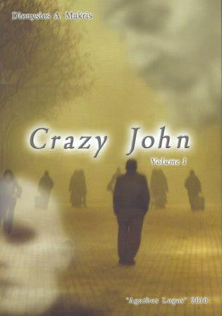 Crazy John: Volume 1