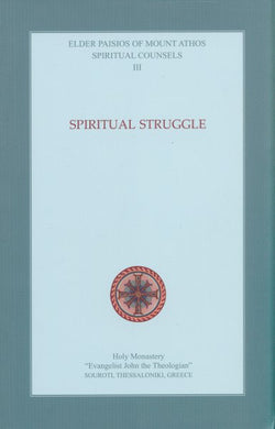 Spiritual Counsels III: Spiritual Struggle