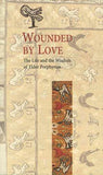 Wounded by Love
