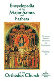 Encyclopedia of the Major Saints and Fathers: Volume 3