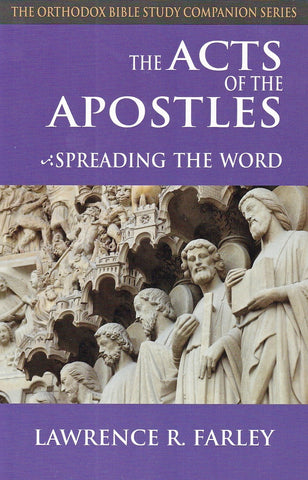 The Acts of the Apostles: Spreading the Word