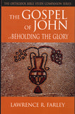 The Gospel of John: Beholding the Glory