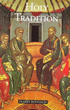 Holy Tradition: Ecclesial Experience of Life in Christ