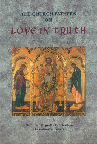 Church Fathers On Love in Truth
