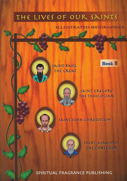 The Lives of Our Saints, Book 8