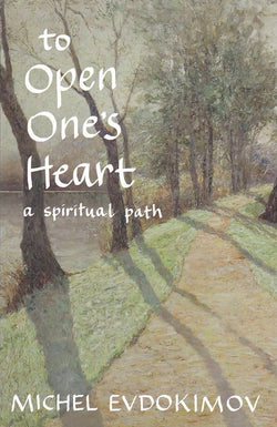 To Open One's Heart: A Spiritual Path
