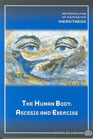 The Human Body - Ascesis and Exercise