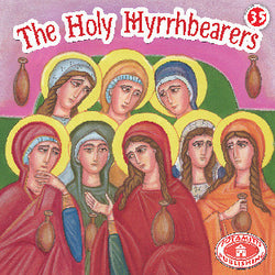 #35 The Holy Myrrhbearers