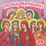 #35 The Holy Myrrhbearers